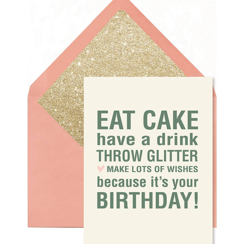 Greeting Card: Eat Cake, Throw Glitter Birthday