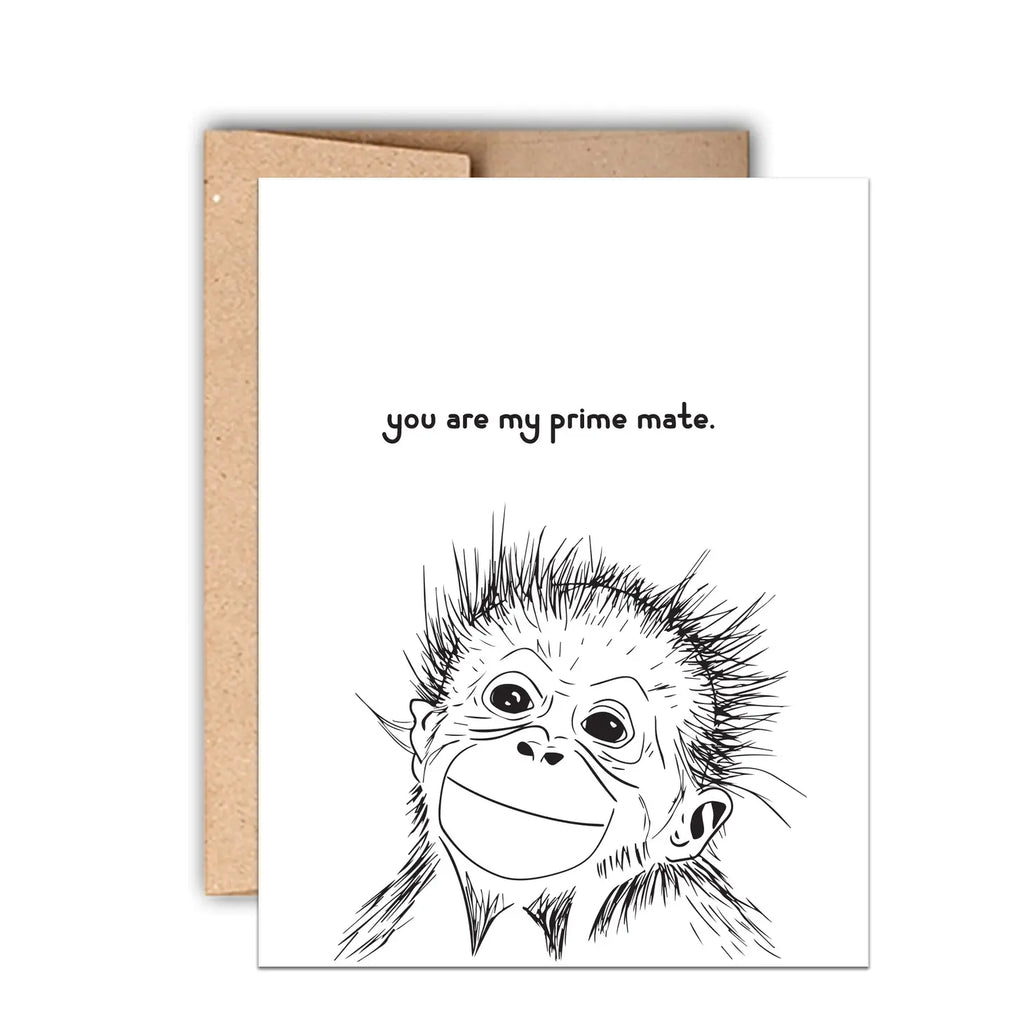 Greeting Card: You Are My Prime Mate