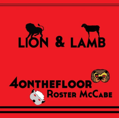 The 4OnTheFloor & Roster McCabe: Lion & Lamb (7" Vinyl)