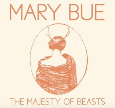 Mary Bue: The Majesty of Beasts (Vinyl)