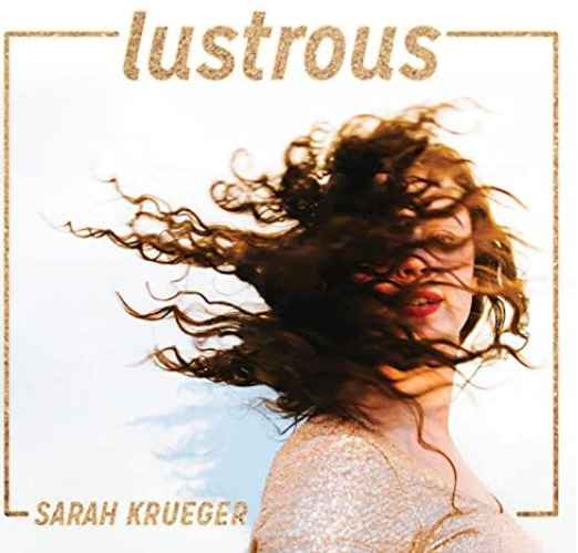 Lustrous: Sarah Krueger (CD)