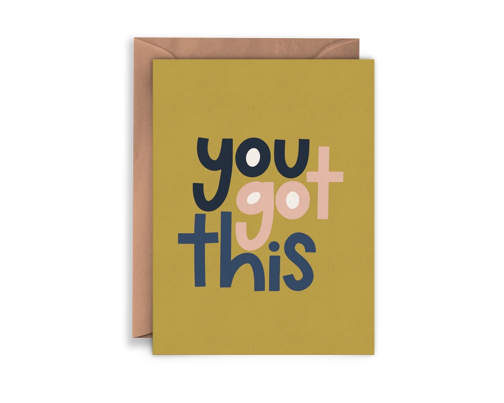 Greeting Card: You Got This